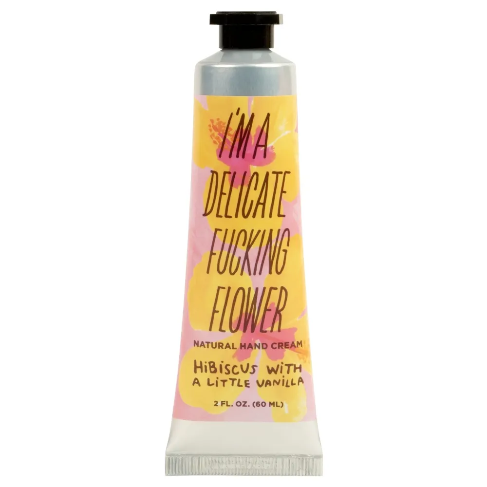 Hand Cream - I'm a Delicate F*cking Flower