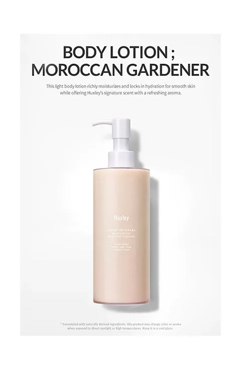 Huxley Secret of Sahara Body Lotion Moroccan Gardener 10.14 fl. oz