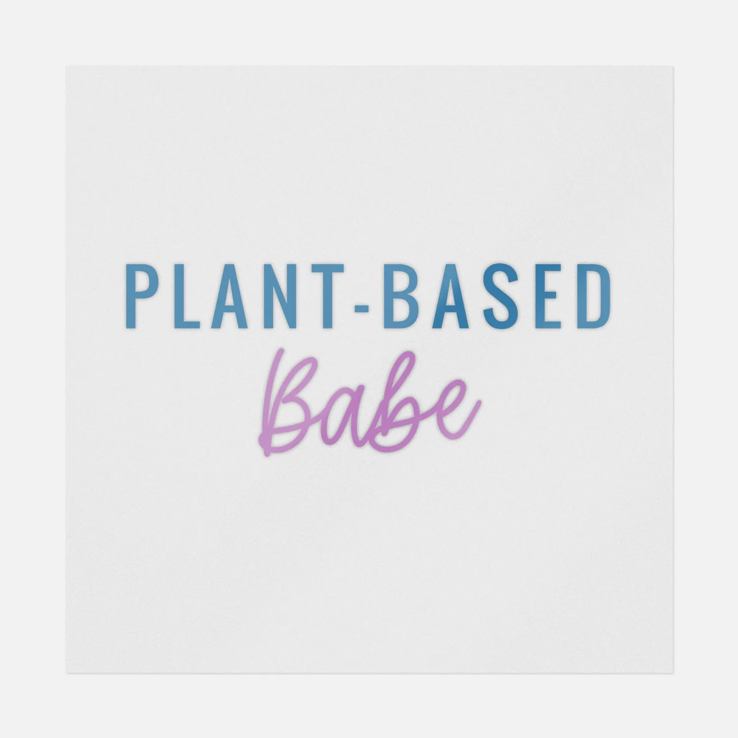 Plant Based Babe
