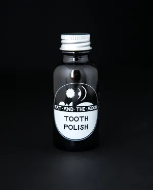 Tooth Polish | FAT AND THE MOON